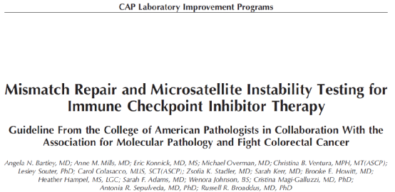 CAP發(fā)布擬進(jìn)行免疫治療患者的dMMR、MSI檢測指南